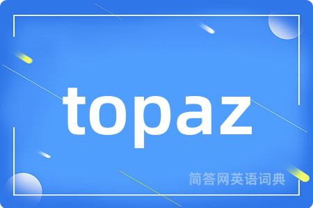 topaz
