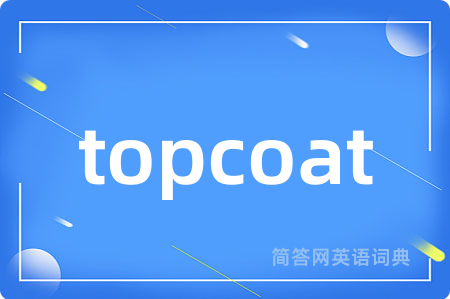 topcoat