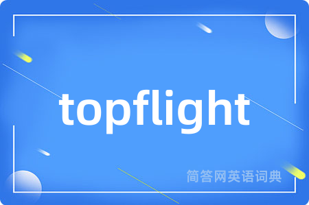 topflight