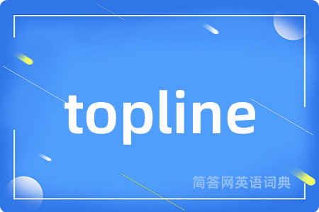 topline