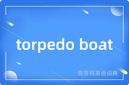 torpedo boat
