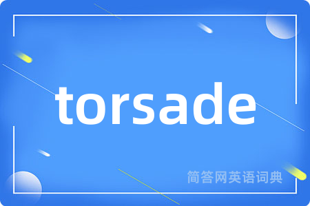 torsade