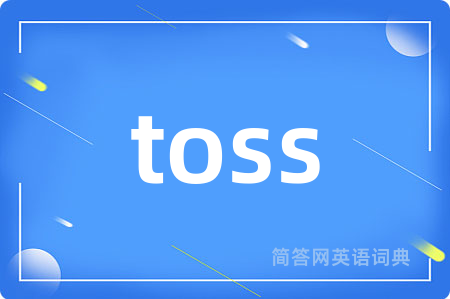 toss