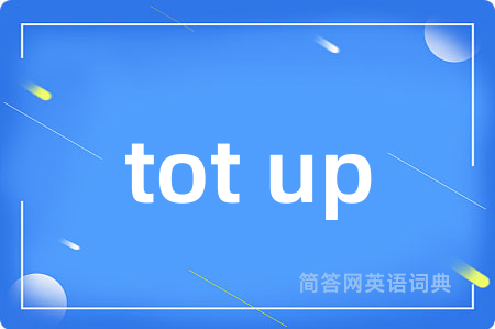 tot up