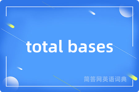 total bases