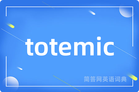 totemic