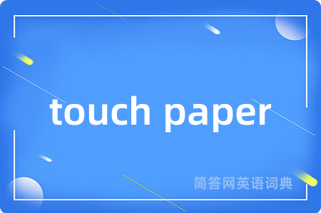 touch paper