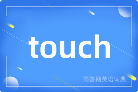 touch