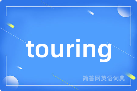 touring