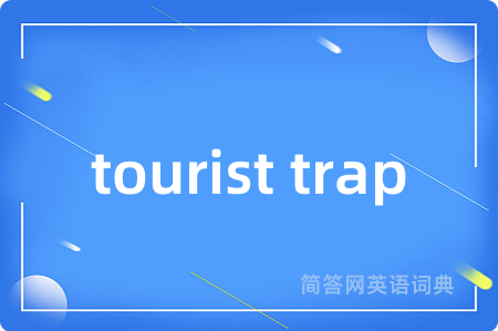tourist trap