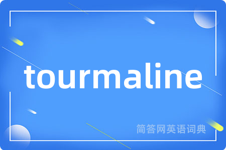 tourmaline