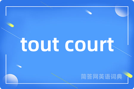 tout court