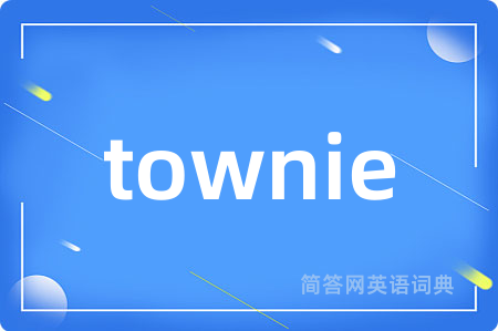 townie