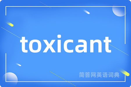 toxicant