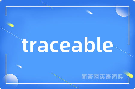traceable