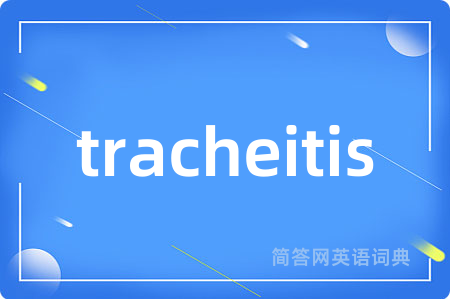 tracheitis