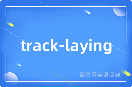 track-laying