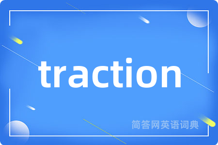 traction