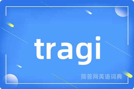 tragi