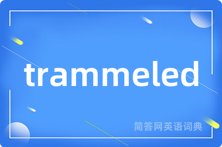 trammeled