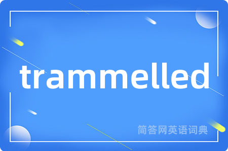 trammelled