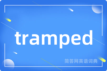 tramped