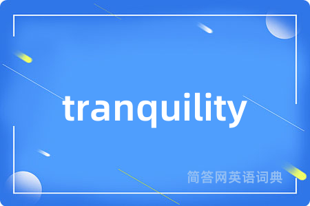 tranquility