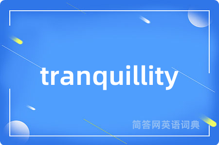 tranquillity