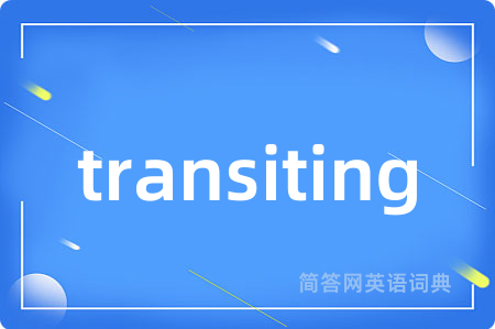 transiting