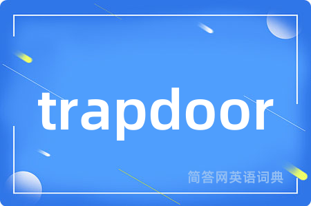 trapdoor