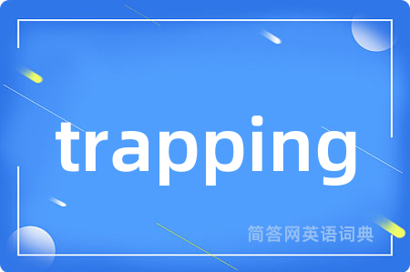 trapping