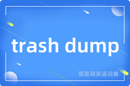 trash dump