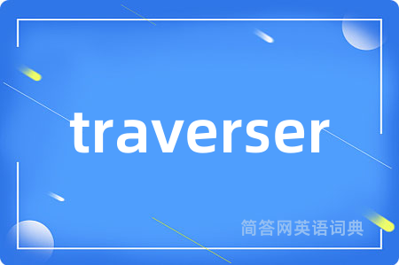 traverser