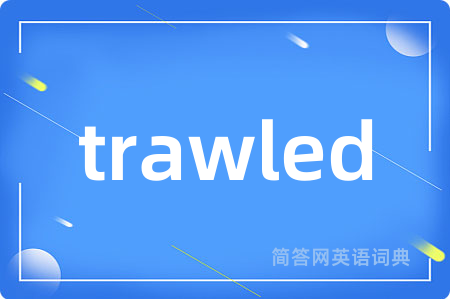 trawled