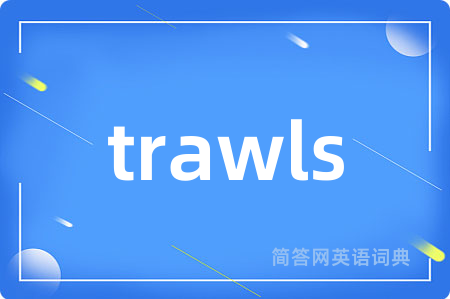 trawls