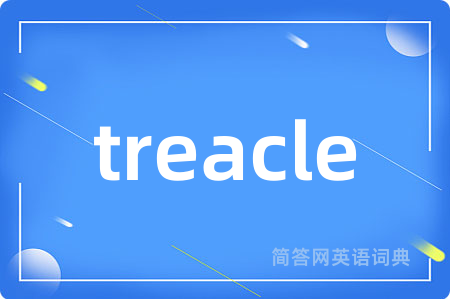 treacle
