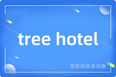 tree hotel