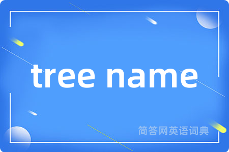 tree name