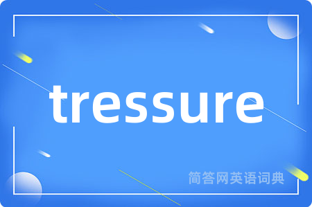 tressure
