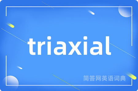 triaxial