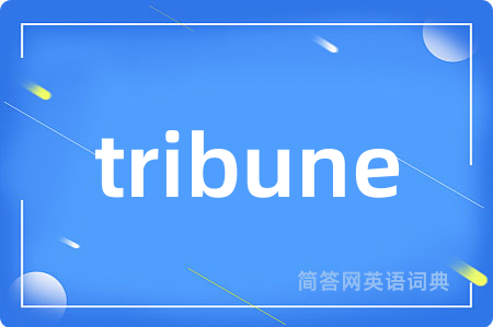 tribune