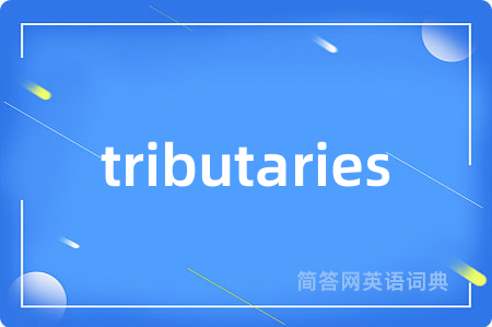 tributaries