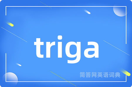 triga