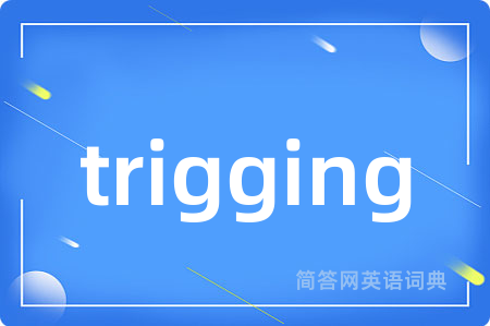 trigging