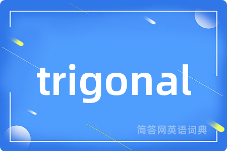 trigonal