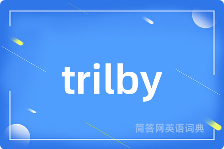 trilby