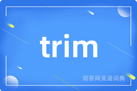 trim