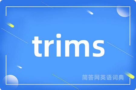 trims