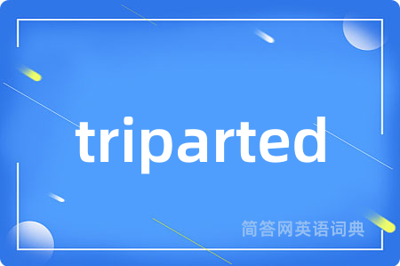triparted