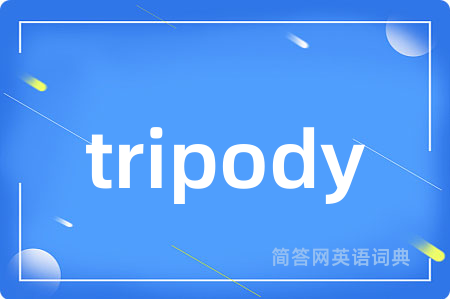 tripody
